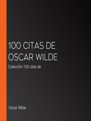 100 citas de Oscar Wilde - Audiobook